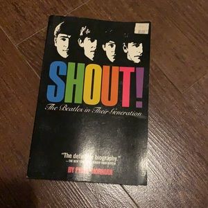 Shout the Beatles and their generation by Philip Norman